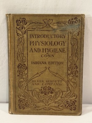 Introductory Physiology and Hygiene: For Use in Intermediate Grades HC