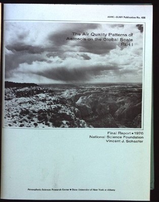 The Air Quality Patterns of Aerosols on the Global Scale, Part I + II / The Pres