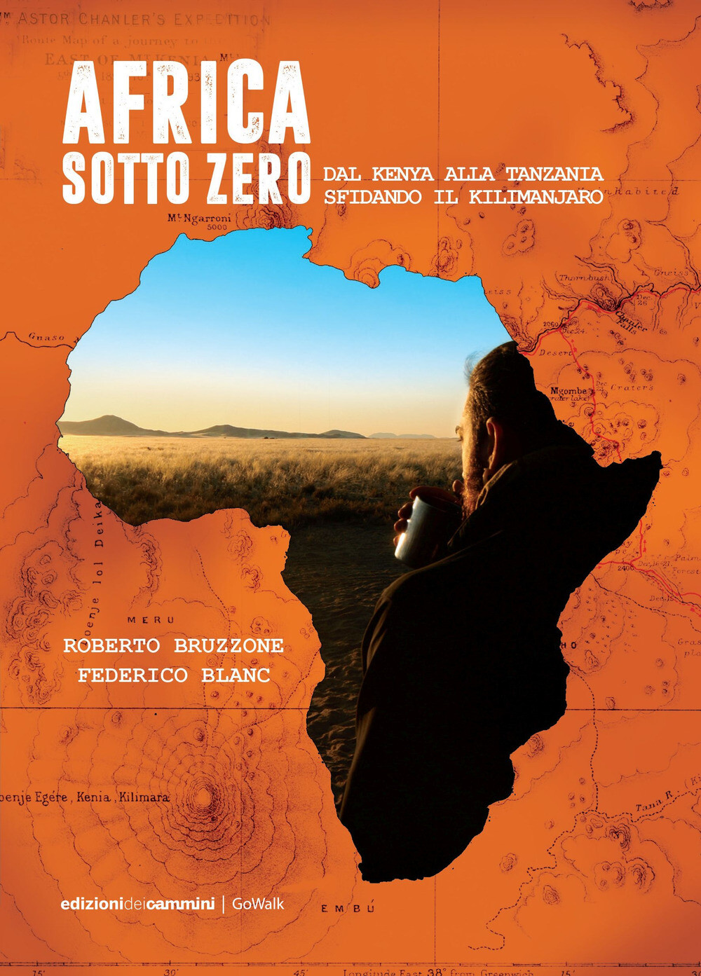 Libri Roberto Bruzzone / Federico Blanc - Africa Sotto Zero. Dal Kenya Alla Tanz