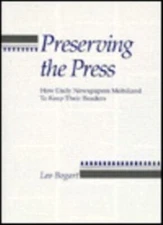 Preserving the Press: How Daily Newspapers Mobi, Bogart+=