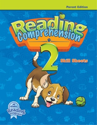 Abeka Reading Comprehension 2 Skill Sheets Parent Edition - 2nd Grade