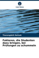 Faktoren, Die Studenten Dazu Bringen, Bei PrüFungen Zu Schummeln Nalisak Buch