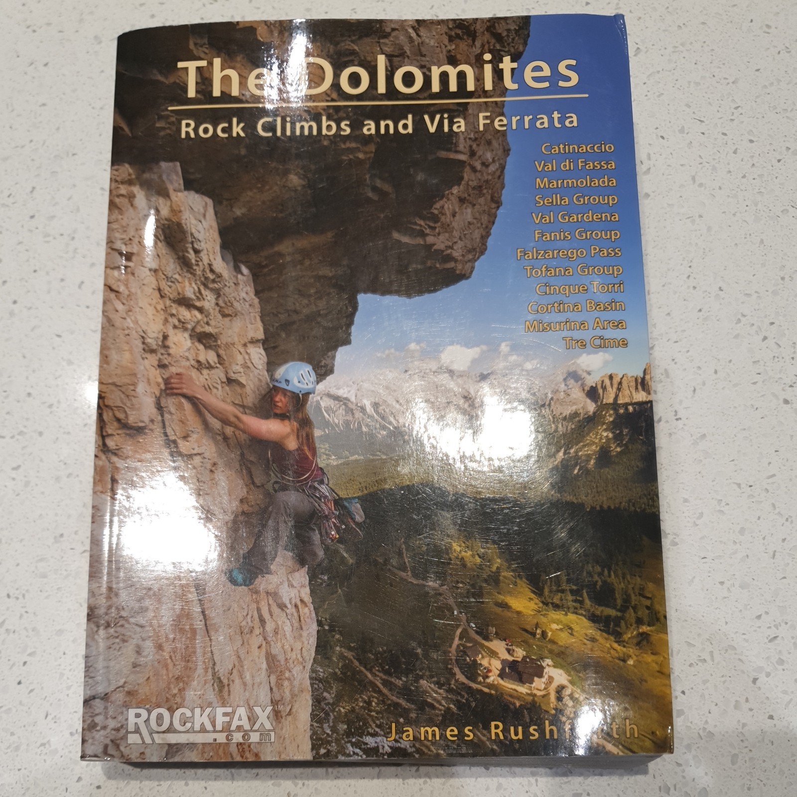 The Dolomites: Rock Climbs and via Ferrata (Rockfax Climbing Guide Series)