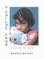 A Child's Fear | A Vision Of Hope | Marsha Meyers | Taschenbuch | Englisch