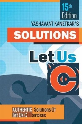 Yashavant kanetkar - Let us C Solutions -15th Edition - New paperback  - X555z