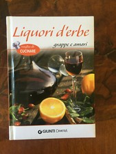 Liquori d'erbe grappe e amari Giunti 2012