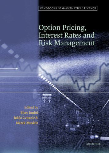 Handbooks Mathematical Finance Option Pricing Interest Rates Risk… 9780521792370