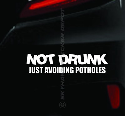 Find *Not Drunk* Avoiding Potholes Decal Vinyl Drift Rally Car Silver-white Sticker In Guangzhou - Foto 6