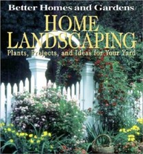 Home Landscaping - Hardcover By Better Homes and Gardens Books - GOOD