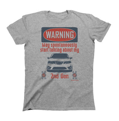 SAAB 9-3 Auto WARNUNG May Talk About My 2nd Gen Herren Bio Baumwolle T-Shirt lustig