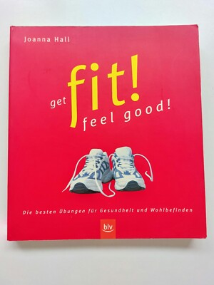 Buch ''Get fit feel good'' von Joanna Hall Gebraucht