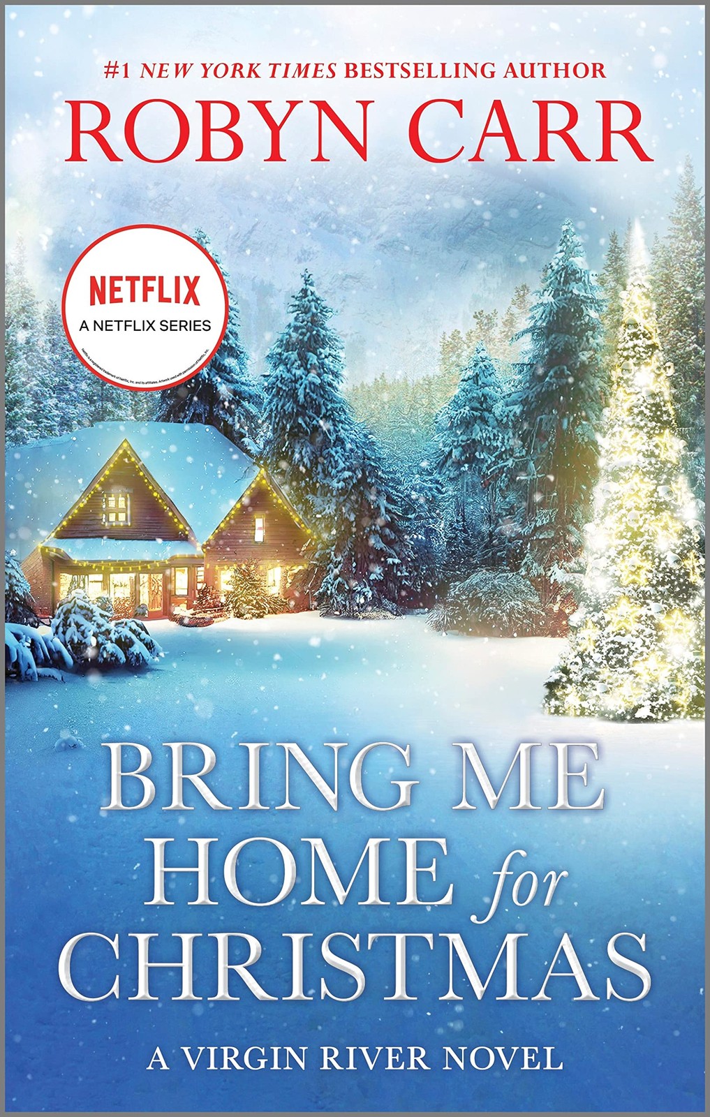 Bring Me Home for Christmas: A Novel (A Virgin River Novel, 14)