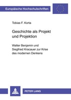 Tobias F. Korta | Geschichte Als Projekt Und Projektion | Taschenbuch | Deutsch