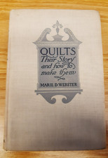 Quilts: Their Story and How To Make Them