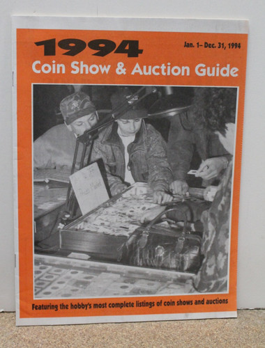 1994 Coin Show & Auction Guide (Jan 1-Dec 31, 1994)