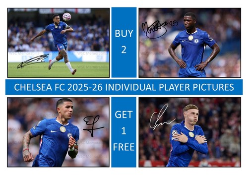 12348. Chelsea 2025-26 Season Signed Pictures (A4 Prints) CHOOSE A PLAYER