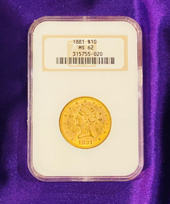 1881 Liberty Head $10 Gold Eagle Coin NGC MS62 | eBay