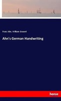 Franz Ahn (U. A.) | Ahn's German Handwriting | Taschenbuch | Englisch (2018)