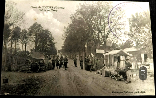 No. 805/18 - Military postcard CAMP DE SOUGES (Gironde) entrance to the camp unwritten ww1 - Picture 1 of 2