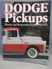 Dodge Pickups History And Restoration Guide 1918-1971 By Don Bunn Tom Brownell