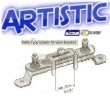 Elastic Tension Bracket Attachment #S286 Table Mount