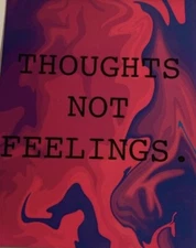A5 Thoughts Not Feelings Print