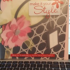 Sizzix Make It Your Style Book Ideas for Scrapbooking, Home Decor  Fashion