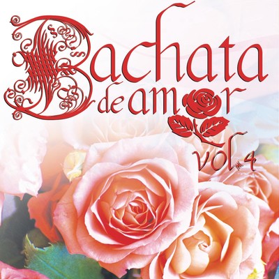 Various - Bachata de Amor Vol.4 | CD