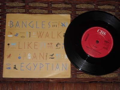 Bangles vinyl 7'' single Walk Like An Egyptian CBS UK 1986 Clean Test Play EX