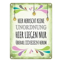 Metallschild Mit Spruch: Hier Herrscht Keine Unordnung, ... Blechschild Schild
