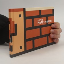 Super Mario Maker  |  Takashi Tezuka