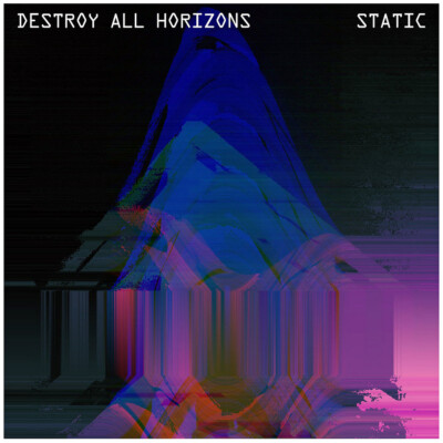 Destroy All Horizons - Static (Vinyl LP - 2023 - EU - Original)