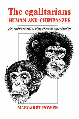The Egalitarians - Human and Chimpanzee Power Hardback 9780521400169