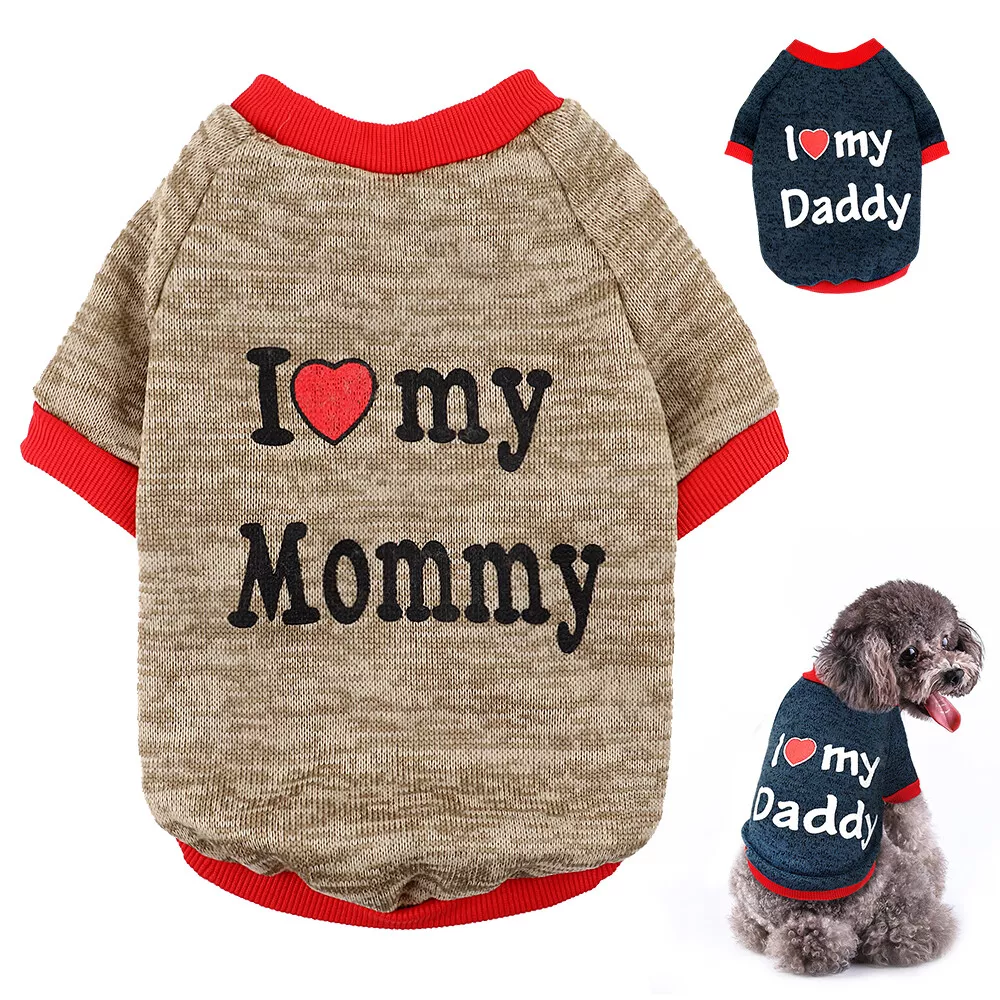 I love my mommy dog on sale clothes