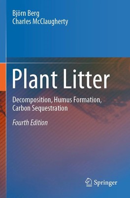 Plant Litter Decomposition, Humus Formation, Carbon Sequestration Taschenbuch