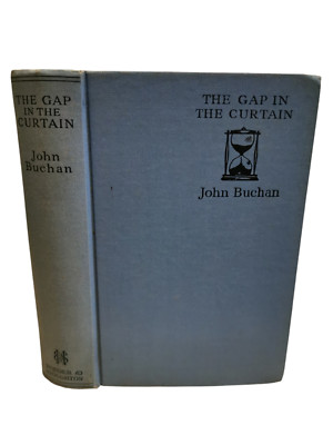 The Gap In The Curtain, By John Buchan - 1933