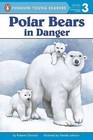 Polar Bears: In Danger by Roberta Edwards (Paperback / softback, 2008)