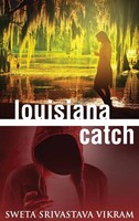 Sweta Srivastava Vikram | Louisiana Catch | Buch | Englisch (2018) | Gebunden