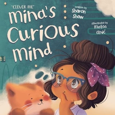 Mina's Curious Mind -  NEW Shaw, Sharon 2025