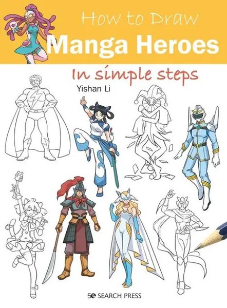 Yishan Li | How To Draw Manga Heroes In Simple Steps | Taschenbuch | Englisch-image