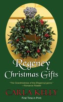 Regency Christmas Gifts Carla Kelly Taschenbuch Kartoniert / Broschiert Englisch