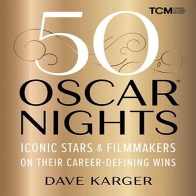 50 Oscar Nights Dave Karger Hardback Running PressU.S. Media > Bo