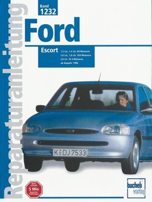 Thumbnail - Ford Escort (ab 1996) Ab Baujahr 1996 // Reprint Der 2. Auflage 2000