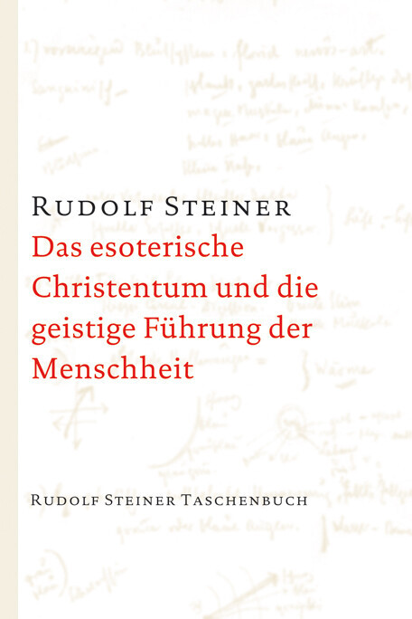 Thumbnail - Das Esoterische Christentum Und Die Geistige Führung Der Menschheit |