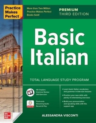 Alessandra Visc Practice Makes Perfect: Basic Italian, Premium Third (Paperback)