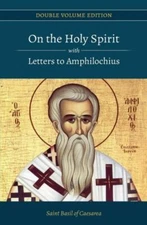 On The Holy Spirit With Letters To Amphilochius