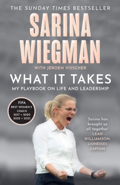 What It Takes by Sarina Wiegman (Paperback Book)
