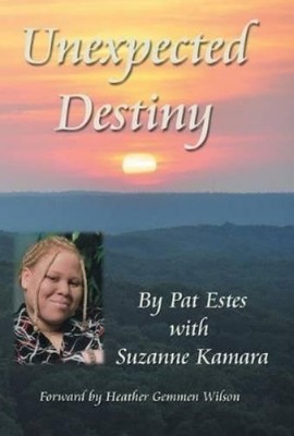 Pat Estes Unexpected Destiny (Gebundene Ausgabe)