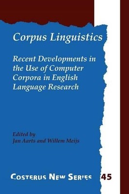 Corpus Linguistics: Recent Developments in the Use of Computer Corpora in Englis