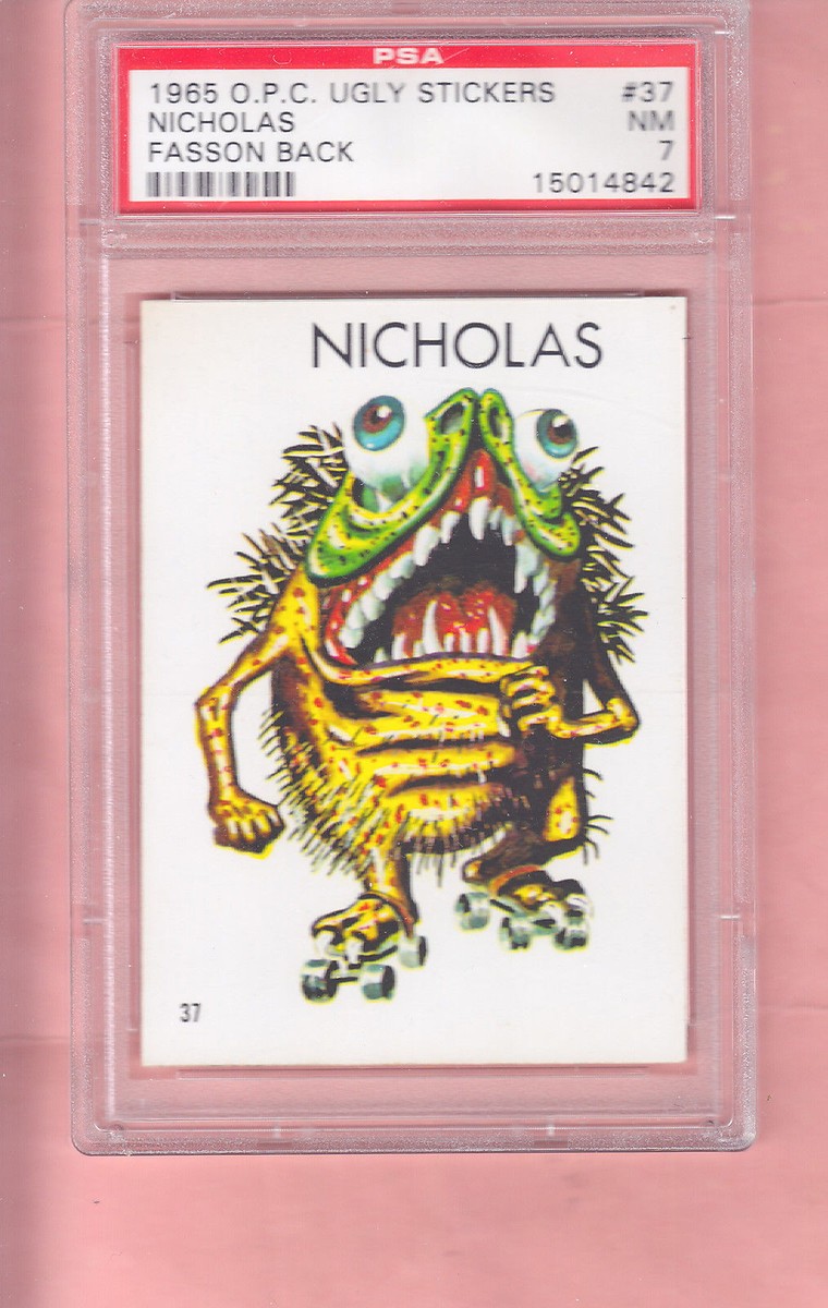 1965 OPC/ FASSON UGLY STICKERS CARD # 37 NICHOLAS PSA 7ONE